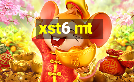 xst6 mt