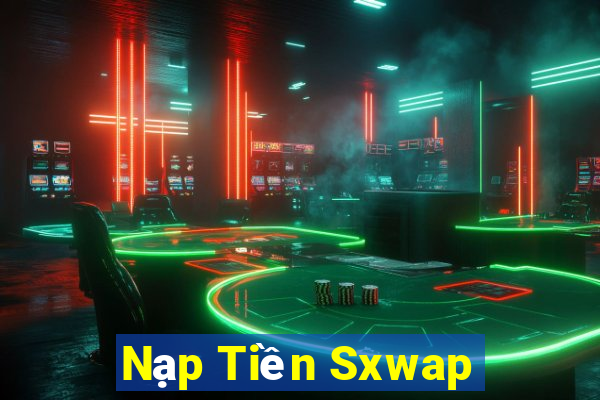 Nạp Tiền Sxwap