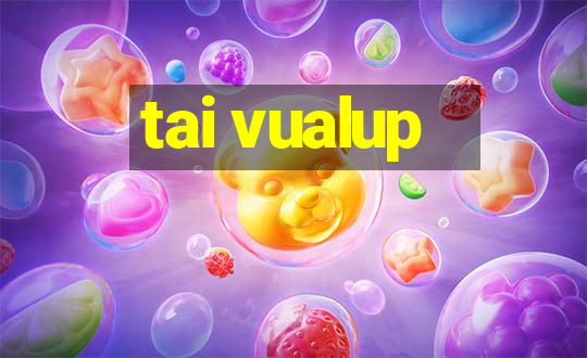 tai vualup