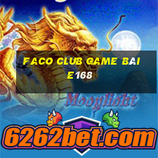 Faco Club Game Bài E168