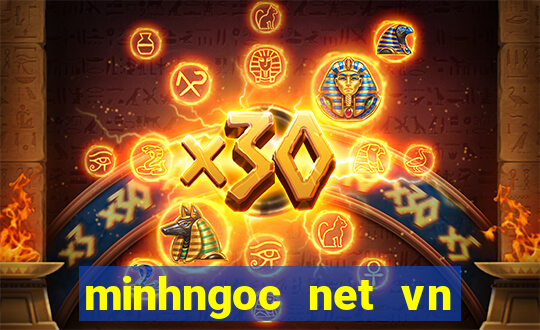 minhngoc net vn truc tiep mien nam