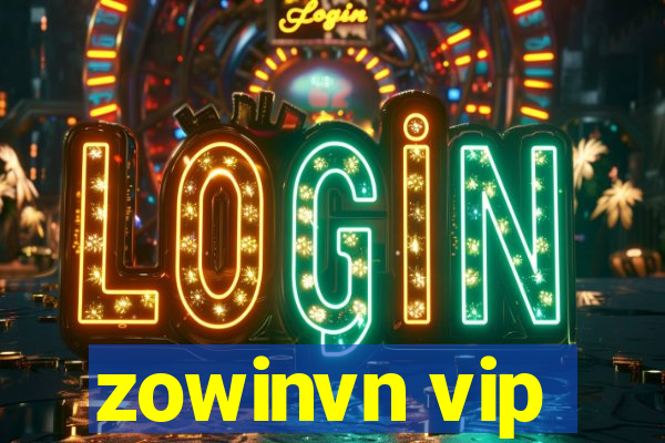 zowinvn vip