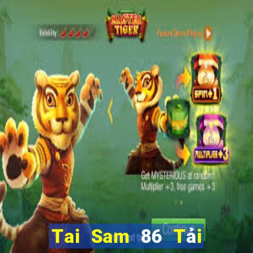 Tai Sam 86 Tải Game Bài B52