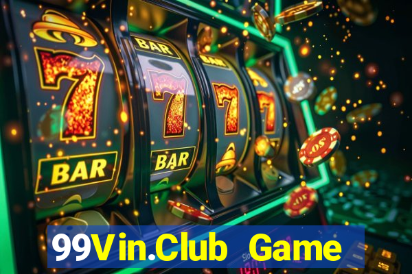 99Vin.Club Game Bài Ma Thuật