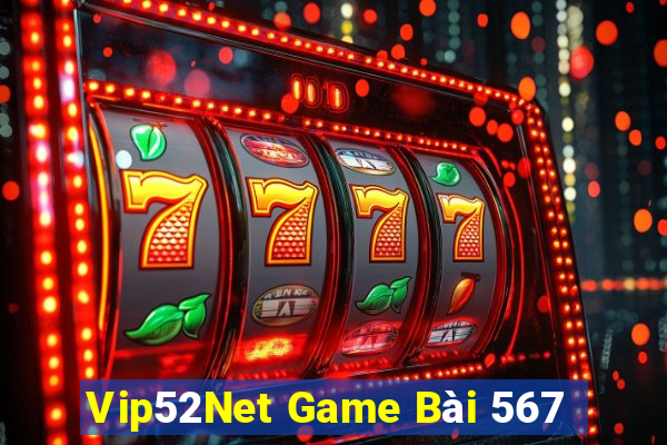 Vip52Net Game Bài 567