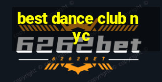 best dance club nyc