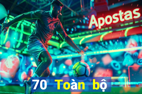 70 Toàn bộ mạng tin tức