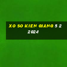 xo so kien giang 5 2 2024