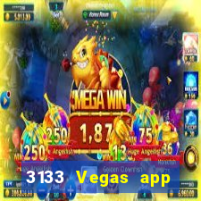 3133 Vegas app Tải về