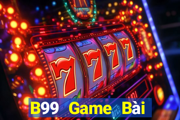 B99 Game Bài Quốc Tế