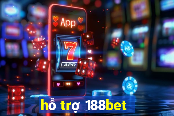 hỗ trợ 188bet