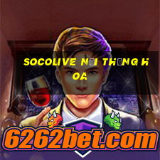 socolive nơi thăng hoa