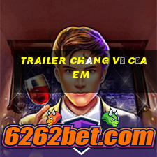 trailer chàng vợ của em