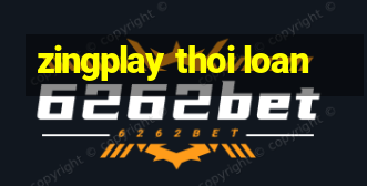 zingplay thoi loan