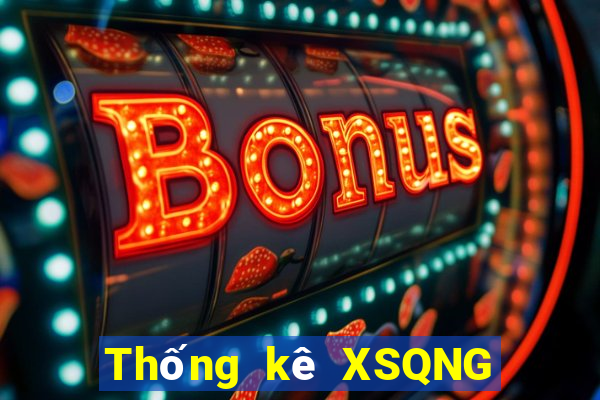 Thống kê XSQNG Thứ 6