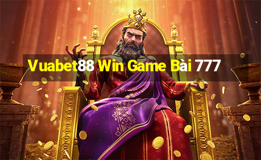 Vuabet88 Win Game Bài 777