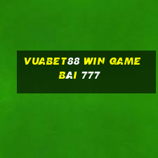 Vuabet88 Win Game Bài 777