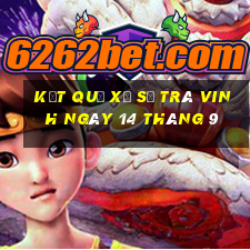 kết quả xổ số trà vinh ngày 14 tháng 9