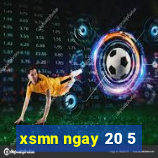 xsmn ngay 20 5