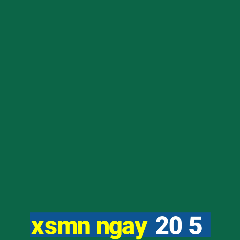 xsmn ngay 20 5