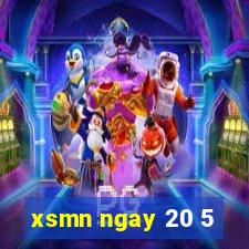 xsmn ngay 20 5