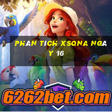 Phân tích XSQNA ngày 16