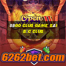 88Go Club Game Bài Bốc Club