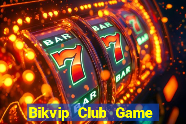 Bikvip Club Game Bài Xì Dách