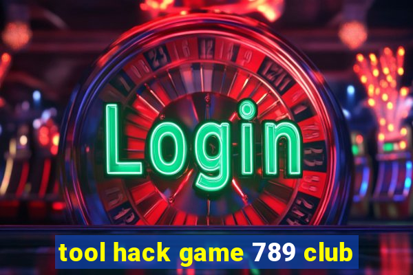 tool hack game 789 club