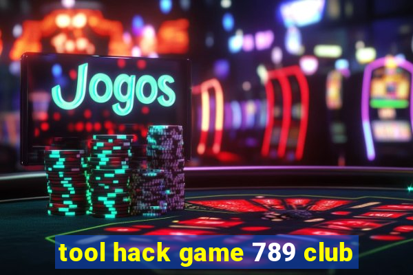 tool hack game 789 club