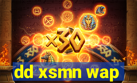 dd xsmn wap