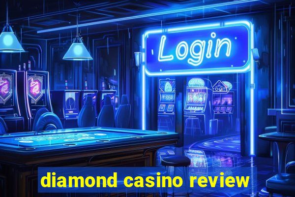 diamond casino review