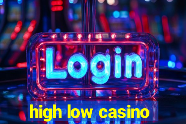 high low casino