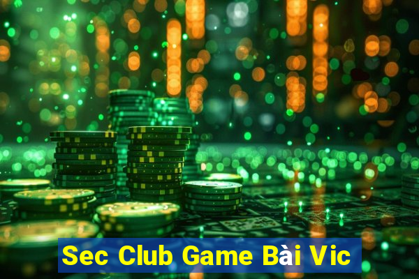 Sec Club Game Bài Vic