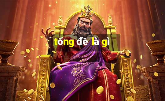 tổng đề là gì