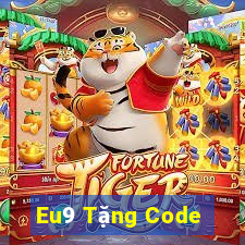 Eu9 Tặng Code