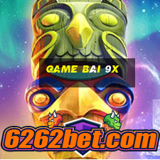 game bài 9x