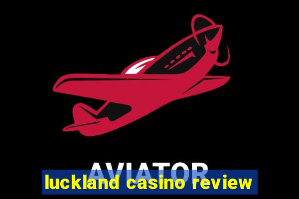 luckland casino review