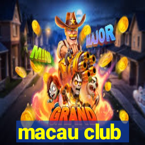 macau club