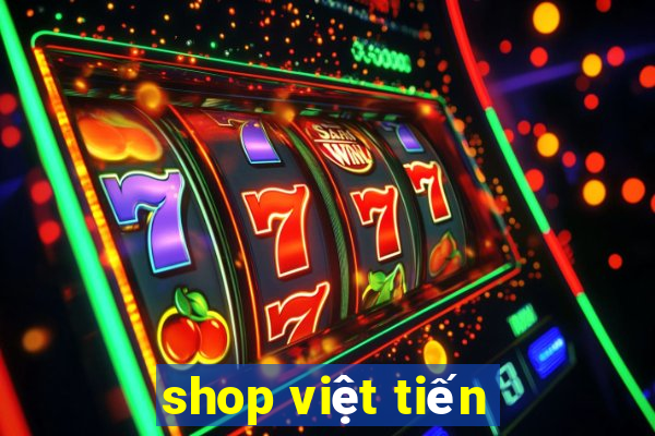 shop việt tiến