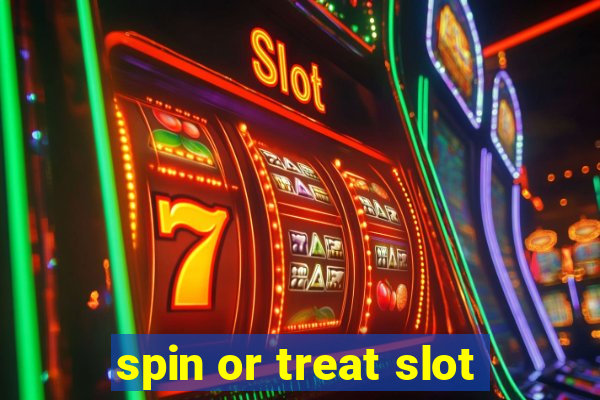 spin or treat slot