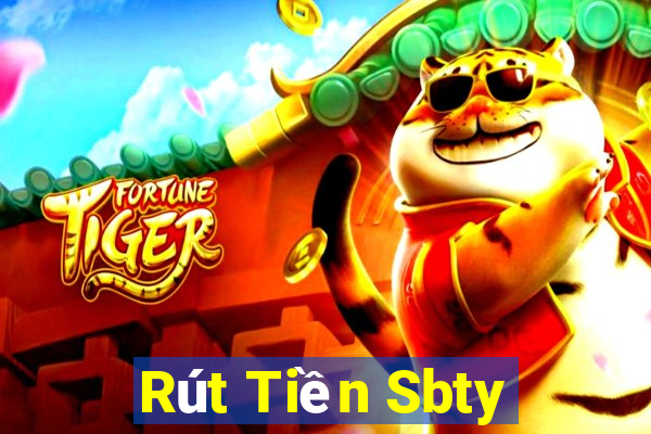 Rút Tiền Sbty