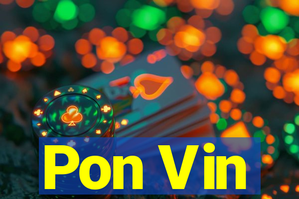 Pon Vin