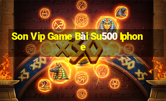 Son Vip Game Bài Su500 Iphone