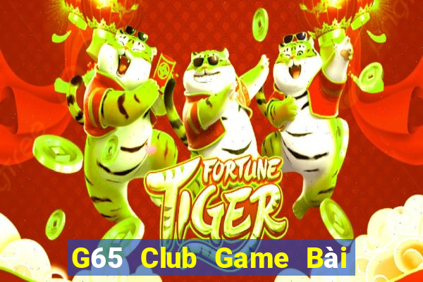 G65 Club Game Bài Binh 9 Cây