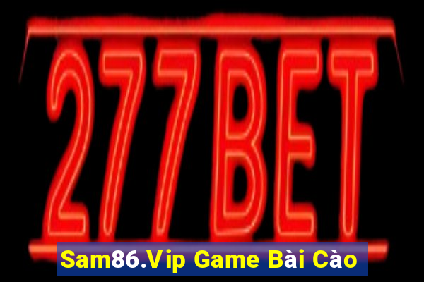 Sam86.Vip Game Bài Cào