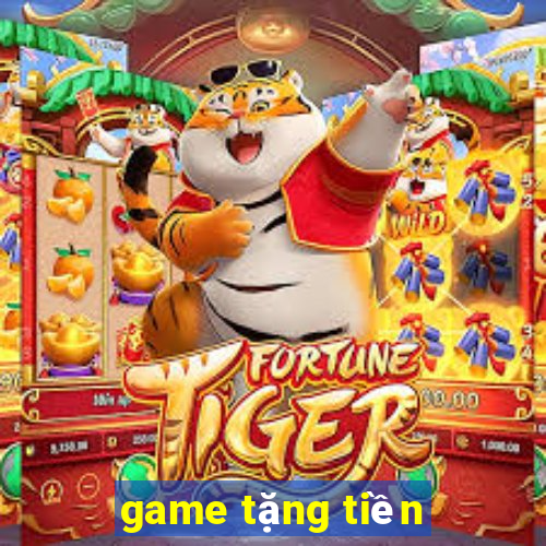 game tặng tiền