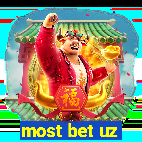 most bet uz