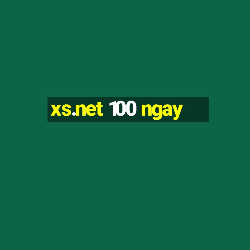 xs.net 100 ngay