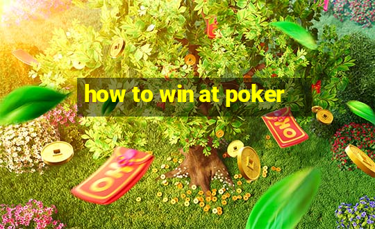 how to win at poker